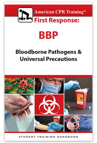 BBP (Bloodborne Pathogens) and Universal Precautions Certification Class