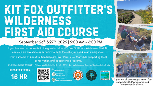 San Dieguito River Park Wilderness First Aid (WFA) 16 Hr. Certification Course